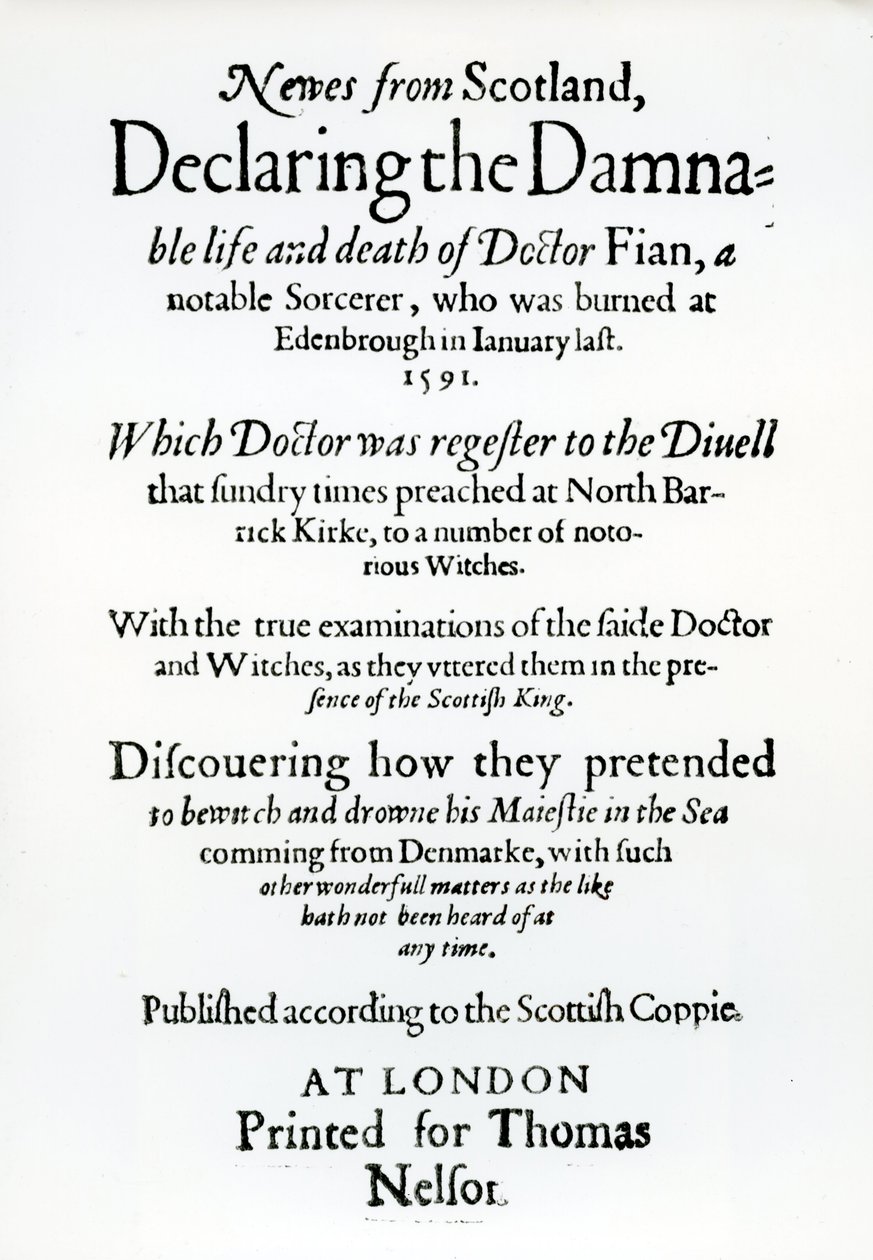 Címlap Hírek Skóciából, Dr. Fian átkozott életének és halálának kinyilvánítása, 1591 alkotó: English School