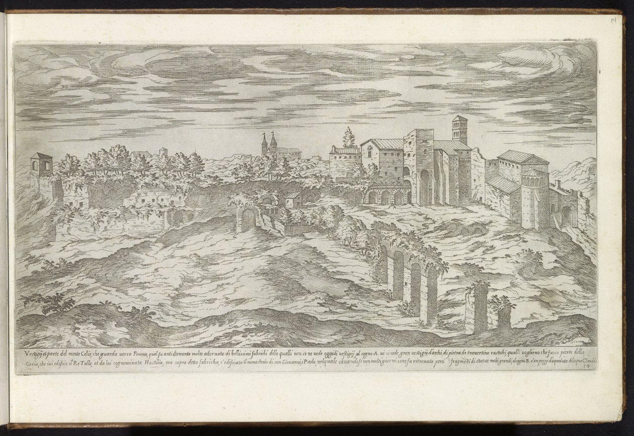 Monte Celio te Róma Bouwwerken uit de oudheid (sorozat címe) Stefano Du Perac Parisino Róma ókorának maradványait gyűjtötte össze és portrékat perspektívában (sorozat címe a tárgyon) alkotó: Etienne Duperac