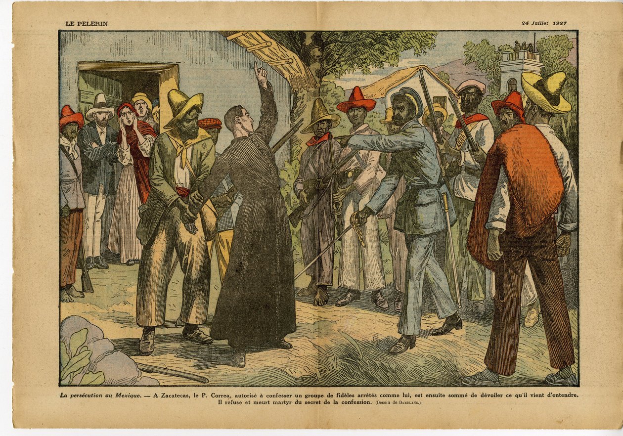 Eugene Damblans (1865-1945) illusztrációja a Le Pelerinben, 27. 07. 24. - Üldöztetések Mexikóban - Valláshit, Forradalom, Mexikó, Katolikus Katolicizmus - Hitvallás - Gyógymódok alkotó: Eugene Damblans