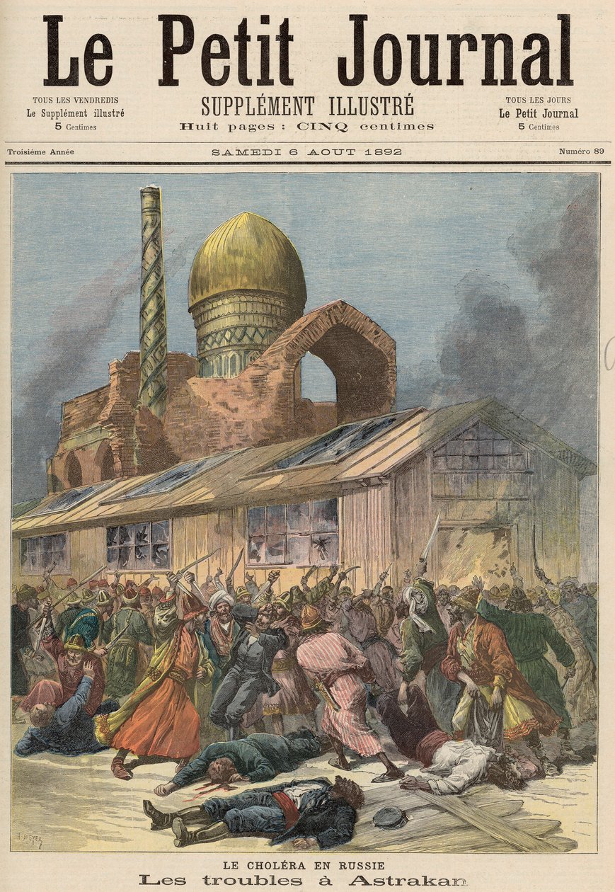 Kolera Oroszországban: The Troubles in Astrakhan, a „Le Petit Journal”, 1892. augusztus 6. alkotó: Fortune Louis Meaulle and Henri Meyer