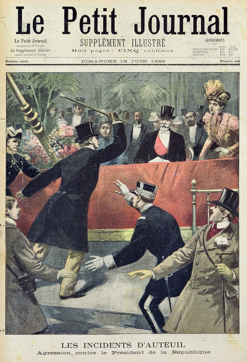 Auteuil incidensei, a köztársasági elnök elleni agresszió, címlap a "Le Petit Journal"-ból, 1899. június 18. (színes metszet) alkotó: Fortune Louis Meaulle and Henri Meyer