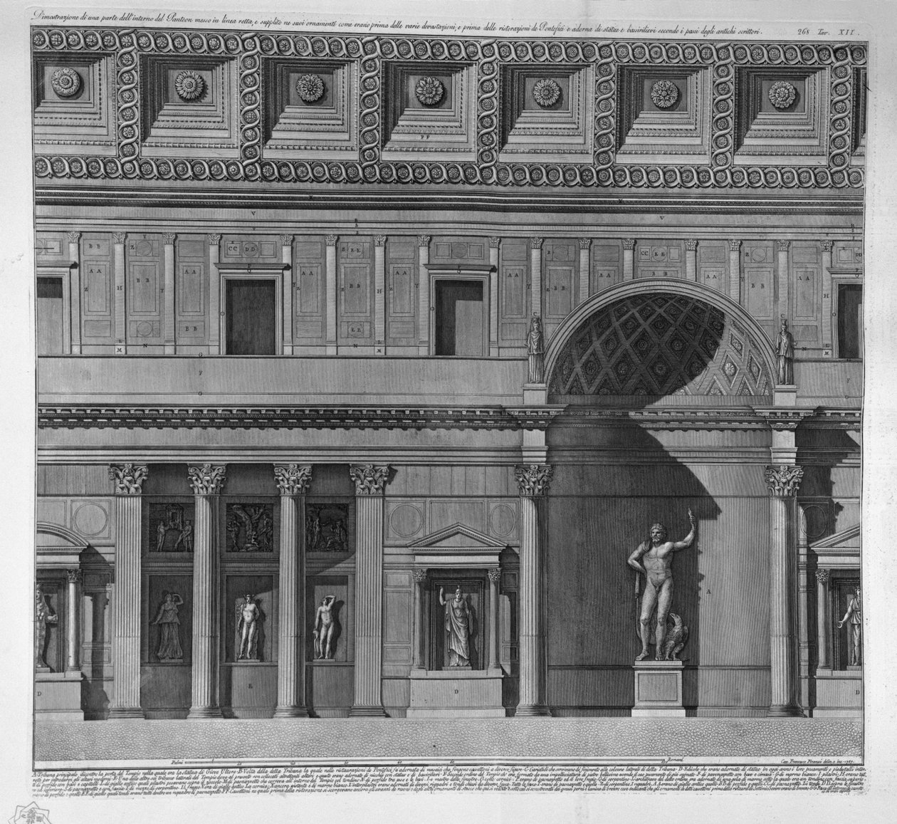 A Pantheon belsejének egy részének egyenes vonalba helyezése és díszítései a különböző pusztítások előtt és a pápák helyreállítása előtt voltak, szobrokkal és domborművekkel díszítve, a ősi scri alkotó: Francesco Piranesi