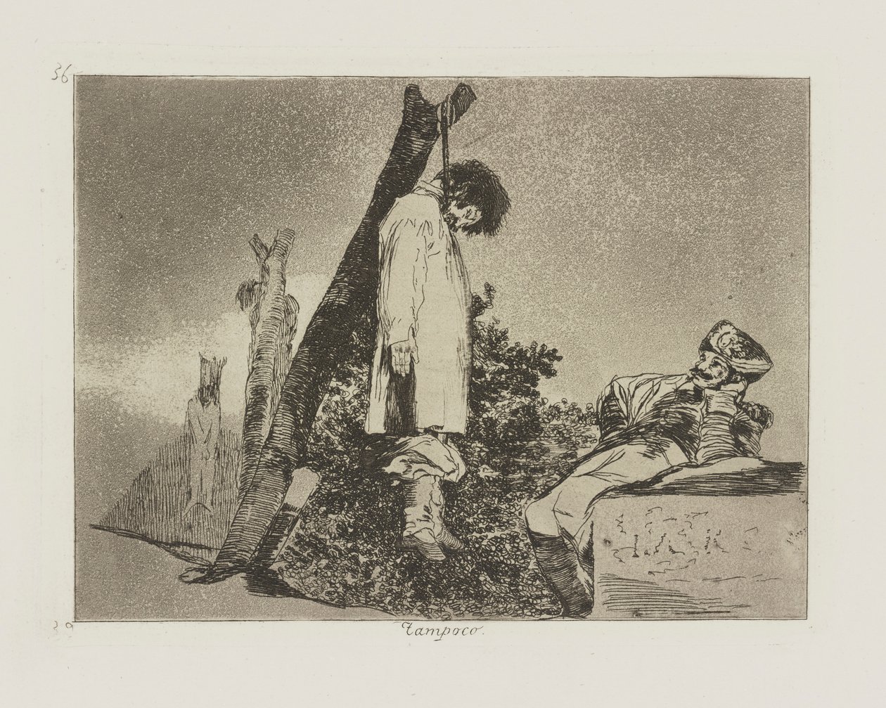 Egyáltalán nem. ([Ebben az esetben] sem.), pl. 36. A háború katasztrófái című sorozatból alkotó: Francisco de Goya