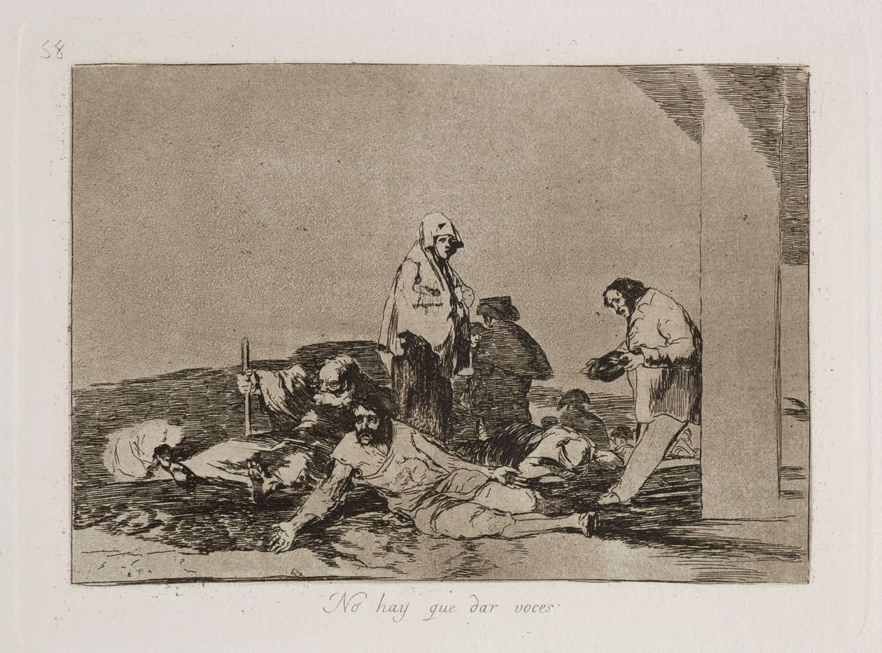 No hay que dar voces (Nem érdemes sírni) alkotó: Francisco Jose de Goya y Lucientes