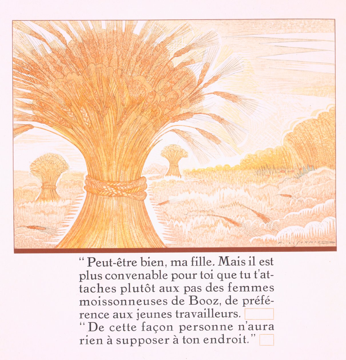 Ruthnak azt tanácsolták, hogy kövesse Boaz aratógépeit, a „Ruth et Booz”-ból, J. C. Mardrus fordításában, 1930-ban. alkotó: Francois Louis Schmied
