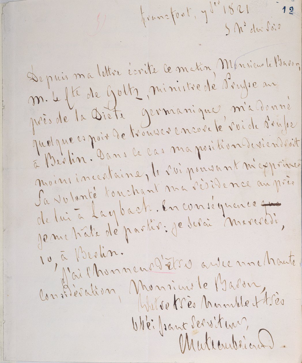Az író aláírásával ellátott levél, amelyet Frankfurtban írt Chateaubriába és új meghatalmazott miniszteri posztra Berlinben, 1821. január 7. alkotó: Francois Rene Vicomte de Chateaubriand