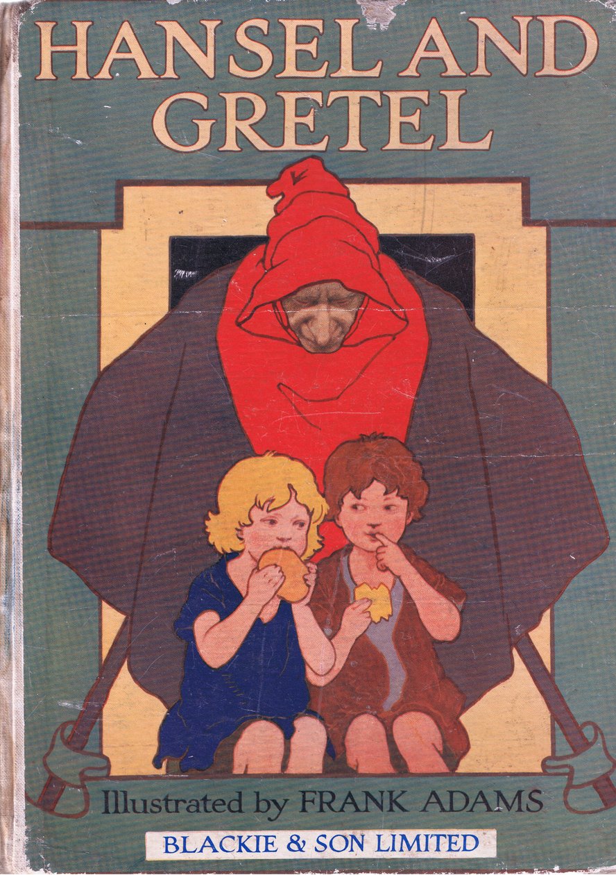 Elülső borító, Hansel és Gretel, kiadó: Blackie & Son Limited, 1940 körül alkotó: Frank Adams
