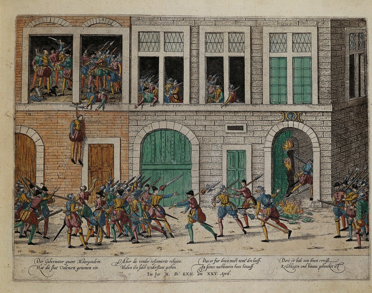 Valence elfoglalása La Motte-Gondrin kormányzó felakasztása után, április 25 alkotó: Franz Hogenberg