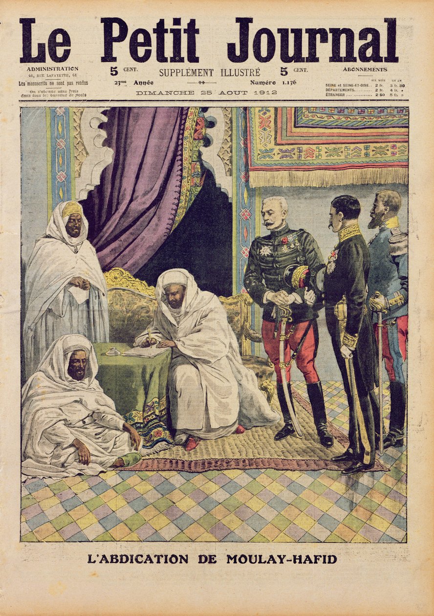 Moulay-Hafid marokkói szultán lemondását, a „Le Petit Journal” címlapillusztrációja, 1912. augusztus 25. alkotó: French School