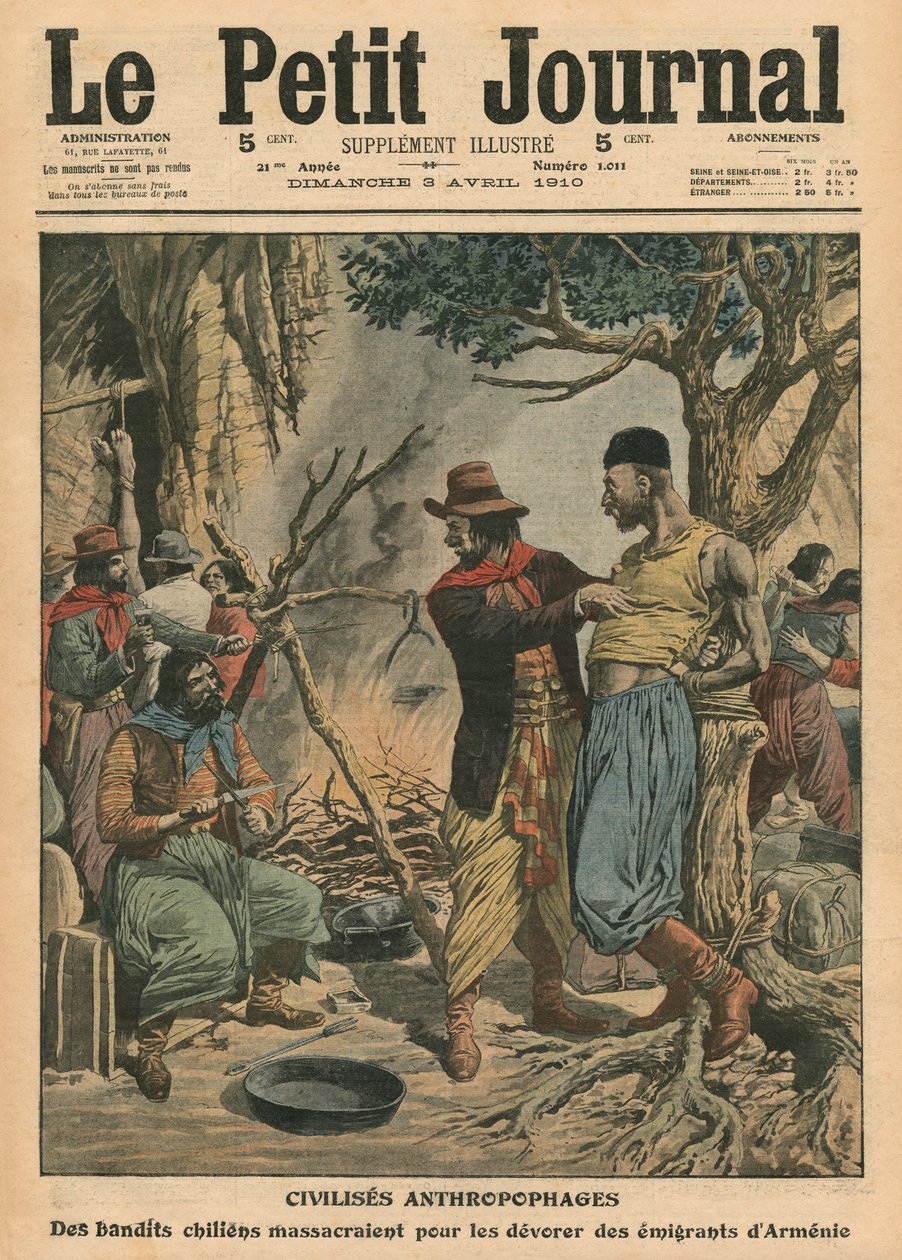 Chilei banditák felfalják az örmény emigránsokat, illusztráció a „Le Petit Journal”-ból, mellékelt illusztráció, 1910. április 3. alkotó: French School