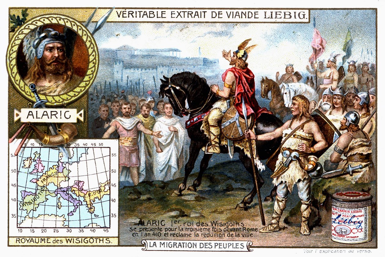 Alaric 1er, a vizigótok királya 410-ben harmadszor jelentkezik Róma előtt, és követeli a város feladását - Liébig reklámmatrica alkotó: French School