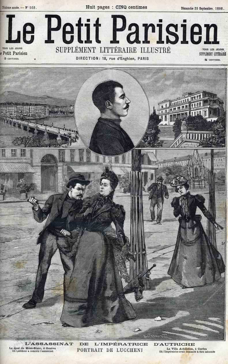 Ausztriai Erzsébet (Sissi) meggyilkolása az olasz anarchista Luccheni által 1898-ban Genfben. Az 1898-as „” Le petit Parisien”” borítója – Luigi Lucheni olasz anarchista (Sissi) Erzsébet osztrák császárnő meggyilkolása, Genfben alkotó: French School