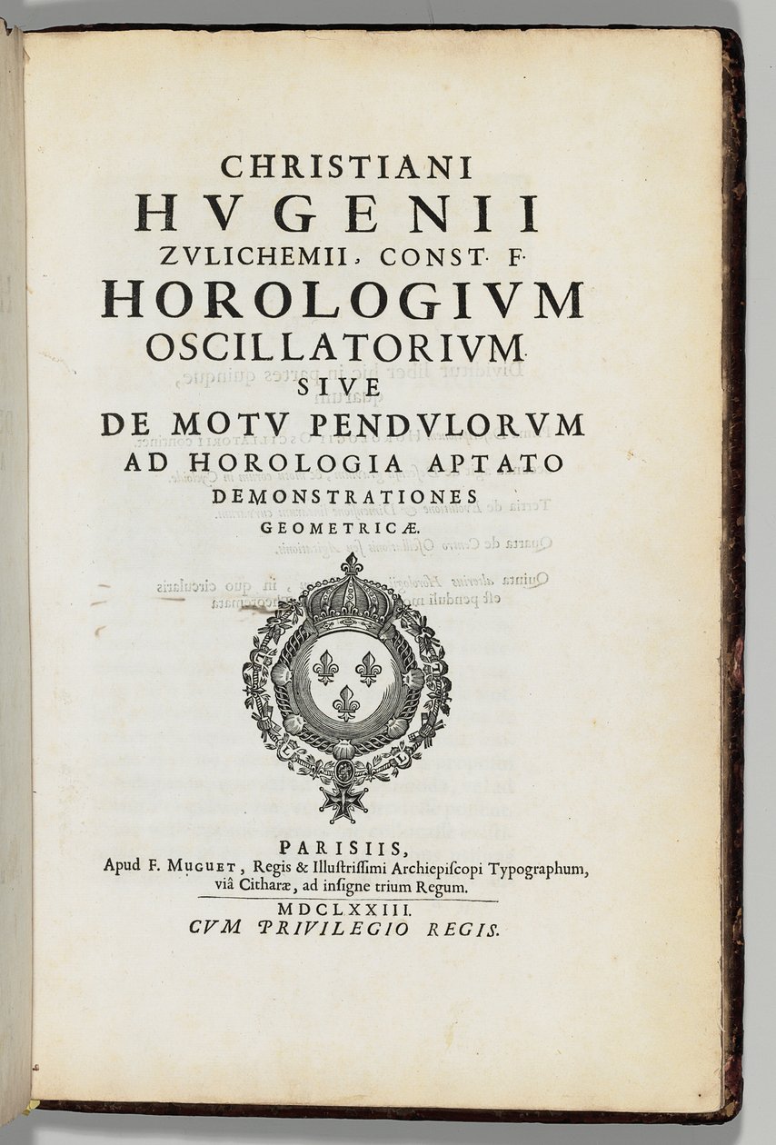A szerző saját, megjegyzésekkel ellátott másolata „Az oszcilláló óra” vagy „az ingák mozgása” című művéből, az órához igazított geometriai bemutatókkal, Christiaans Huygens (1629-95), Párizs: F. Muguet alkotó: French School