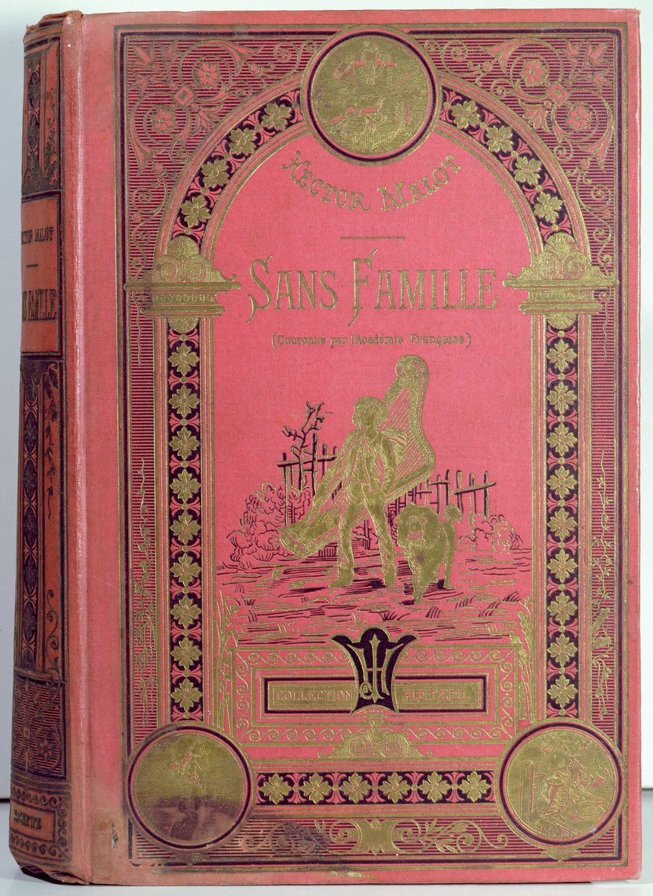 A Sans Famille könyvborítója, Hector Malot (1830-1907), Editions Hetzel alkotó: French School