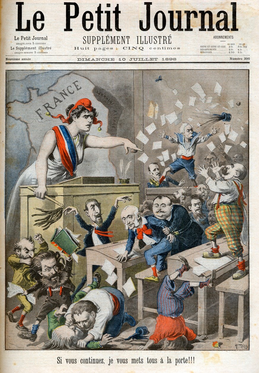 Rajzfilm a Képviselőház utasítására – Le petit Journal, 1898. július. – Marianne és a politikai osztály. Középen Paul Deroulede (1846-1914), Jules Meline (1838-1925), Edouard Drumont (1844-1917) - Ha folytatja, mindannyiótokat a d alkotó: French School