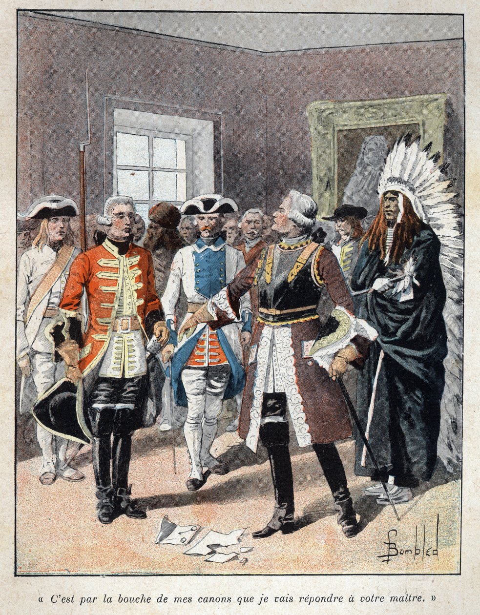 Kanadából fedezték fel: Louis de Buade, Frontenac grófja (1622-1698) fogadta a Massachusetts-i gyarmat angol kormányzójának (1651-1695) William Phips követét, és azt válaszolta neki: „Pisztolyom szája által válaszolni fog a gazdádnak" alkotó: French School