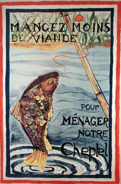 „Együnk kevesebb húst, hogy kíméljük állatainkat” (színes litho) alkotó: French School