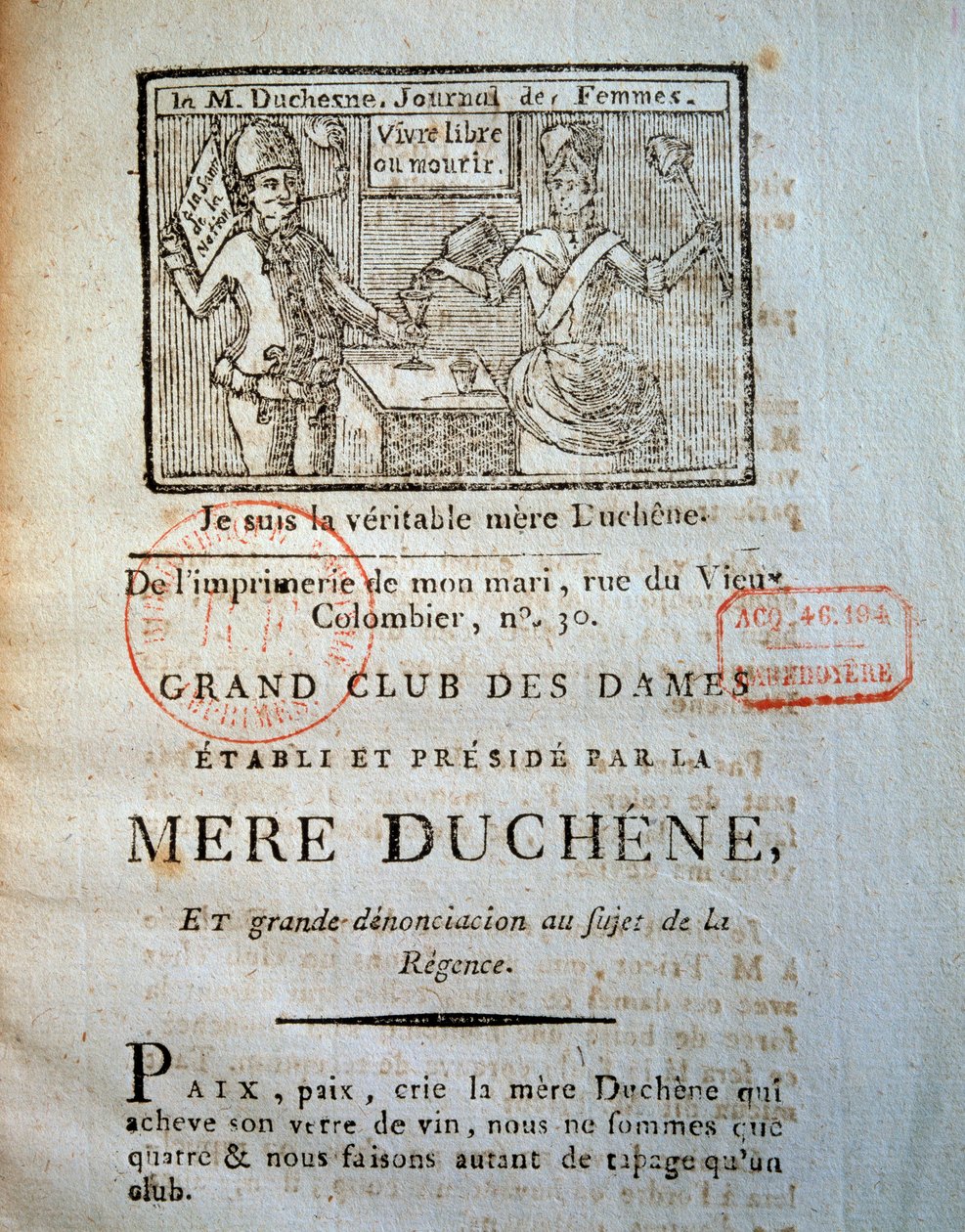 Francia forradalom: La mere Duchene (vagy Duchesne, a "Le pere Duchesne" női megfelelője) egyik női naplója: "Grand club des femmes, melyet a Mere Duchene alapított és elnököl, és nagy feljelentés a regence-ről". 1790 Párizs, B.N. alkotó: French School