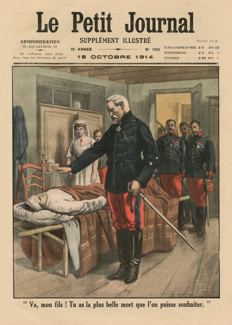 Menj, fiam, a legszebb halált kaptad, mint azt az ember kívánhatja, a Le Petit Journal első borítójának illusztrációja, 1914. október 18. alkotó: French School