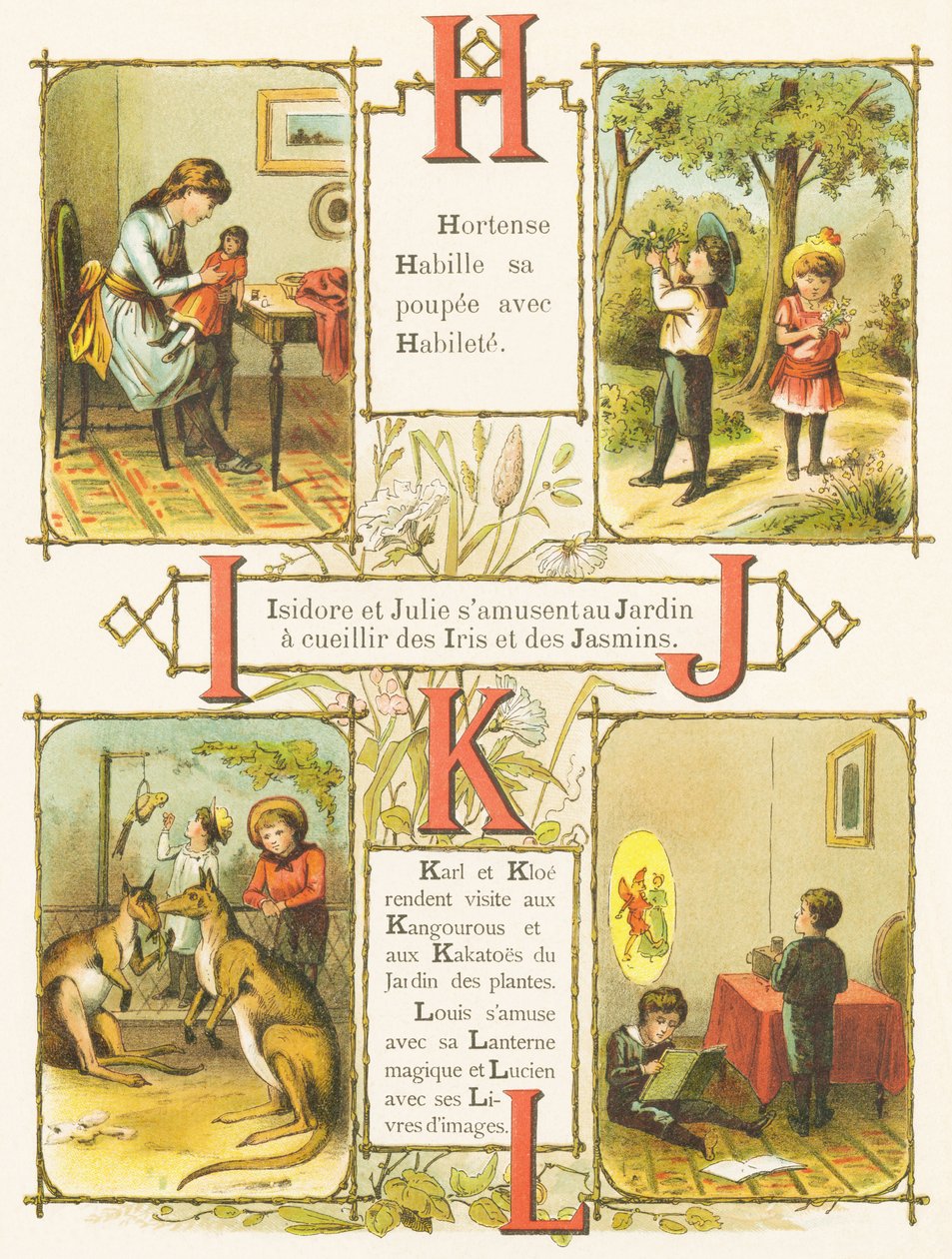 H I J K L: Ügyesség, kert, írisz, jázmin, kenguruk, kakato, varázslámpás, képeskönyvek alkotó: French School