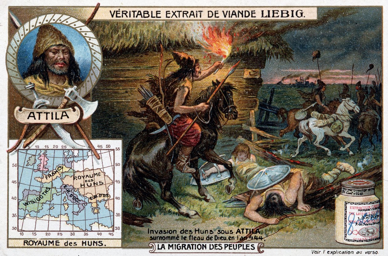 Hunok inváziója Attila vezetésével, az Isten csapásának becézett 444-ben - Liébig reklámmatrica alkotó: French School