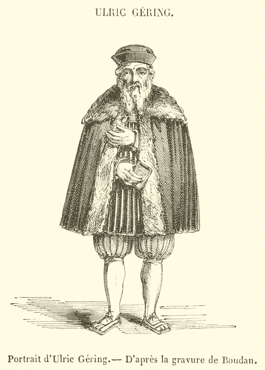 Ulric Gering portréja (metszet) alkotó: French School