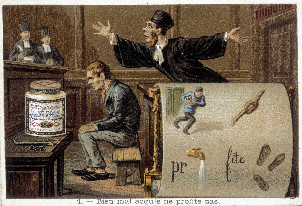 Rebus és a „Well mal acquis ne jamais profit” közmondást illusztráló jelenet - chromo. Liébig alkotó: French School