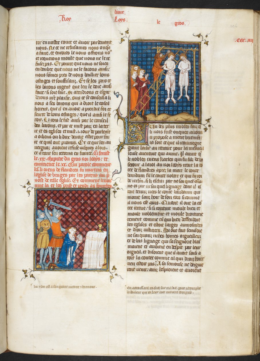 Royal MS 16 G. VI, f.306r, Károly meggyilkolása, Flandria grófja felakasztották (VI. Lajos, 20. könyv), a Les Grandes Chroniques de France-ból alkotó: French School