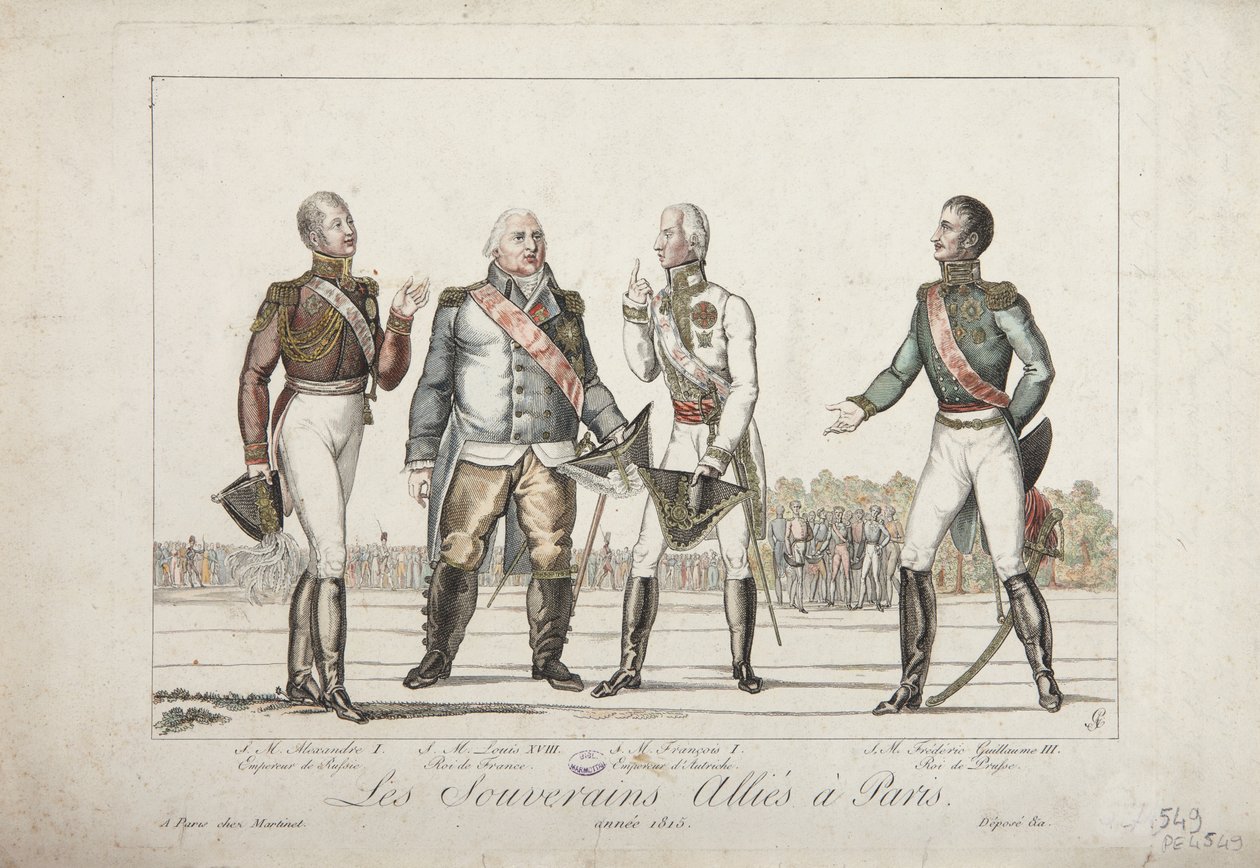 A szövetséges uralkodók Párizsban, 1815, I. Sándor orosz császár, XVIII. Lajos francia király, I. Ferenc osztrák császár és III. Frigyes Vilmos porosz király, kiadó: Martinet, 1815 alkotó: French School