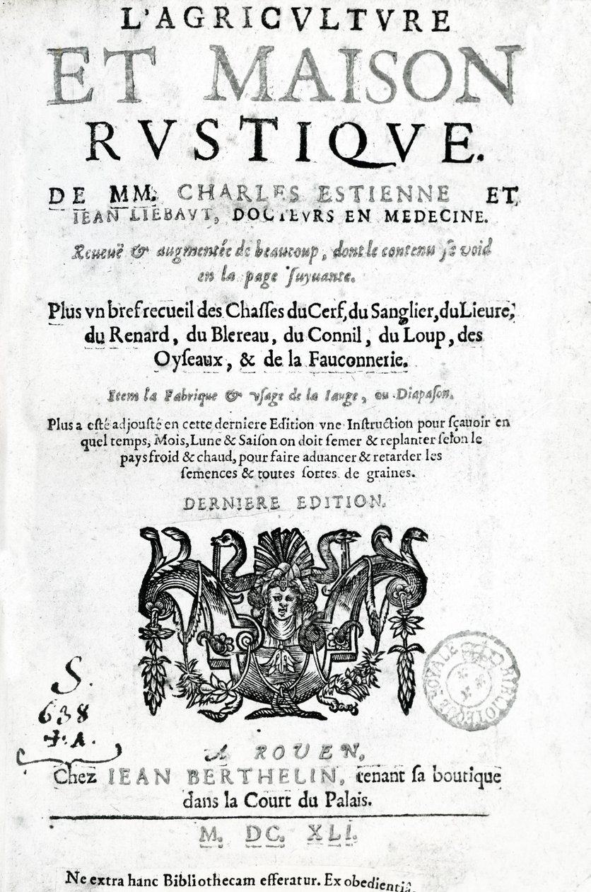 A LAgriculture et Maison Rustique címlapja, Charles Estienne, 1641-ben megjelent kiadás (magasnyomás és metszet) alkotó: French School