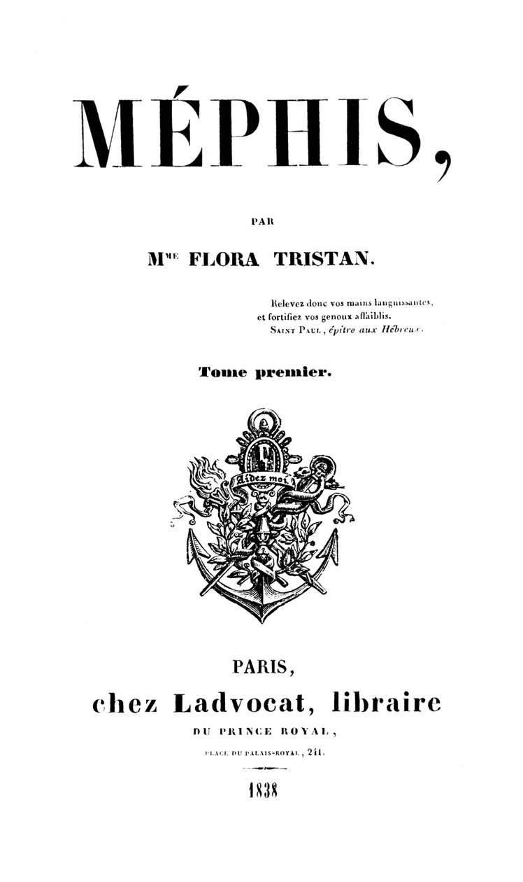 Flora Tristan (1803-44) Mephis címlapja Párizsban, Ladvocat, 1838 alkotó: French School