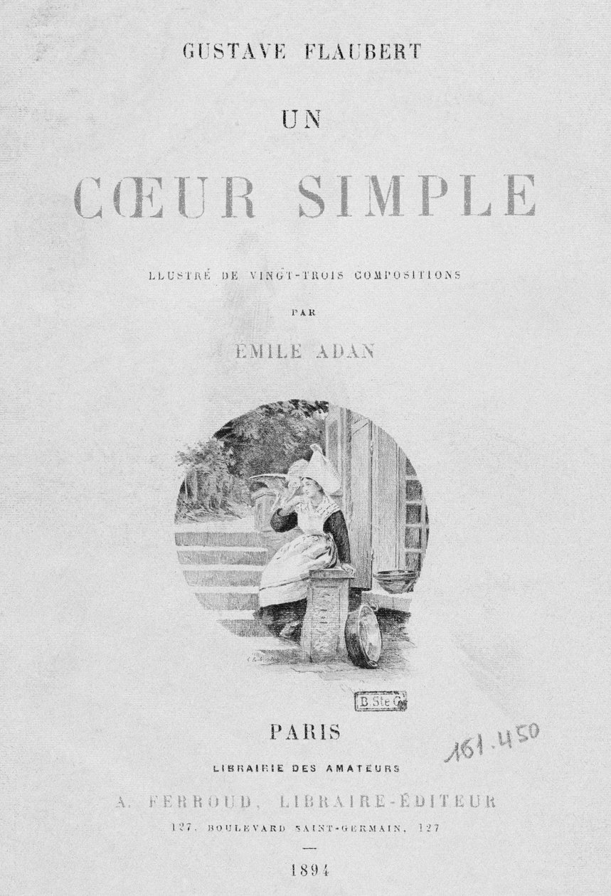 Gustave Flaubert (1821-80) Un coeur simple címlapja, 1894, Párizs, Libraire Szerkesztő A. Ferroud alkotó: French School