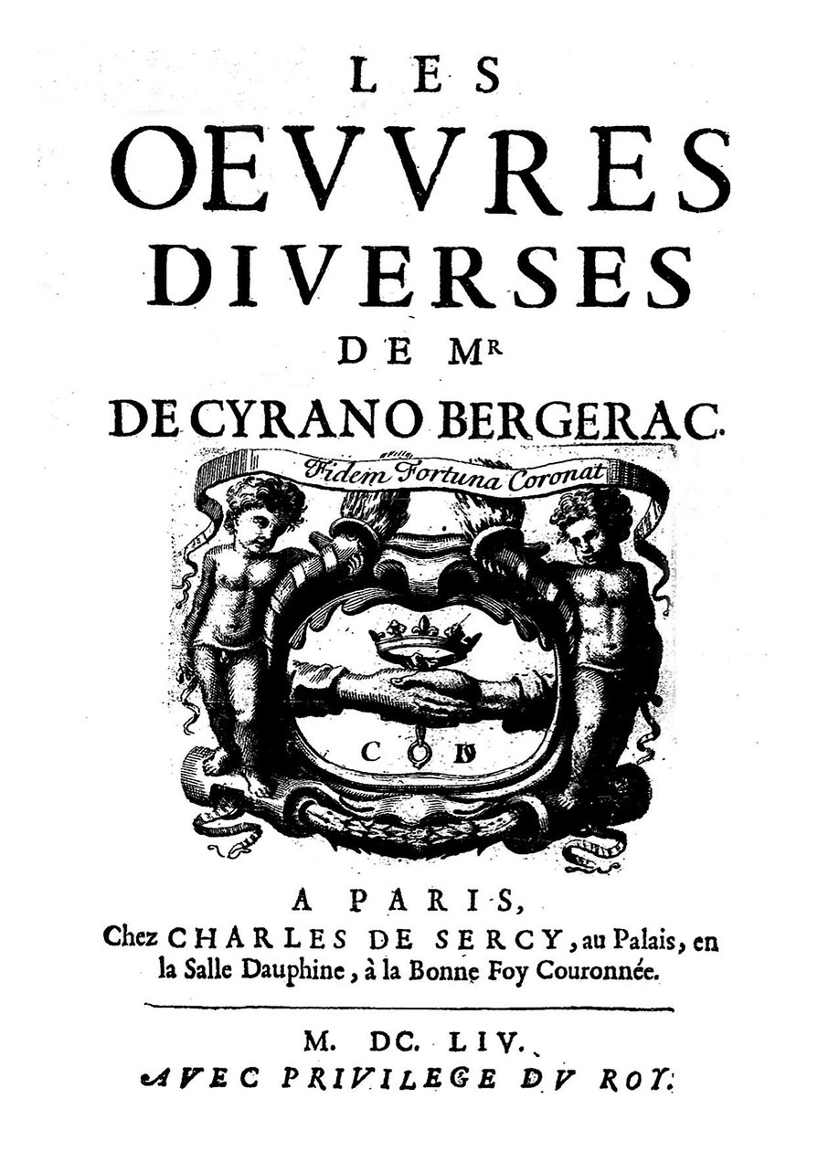 „” Monsieur de Cyrano Bergerac különféle művei” címlapjai” 1654. (1619 -1655) francia író. alkotó: French School