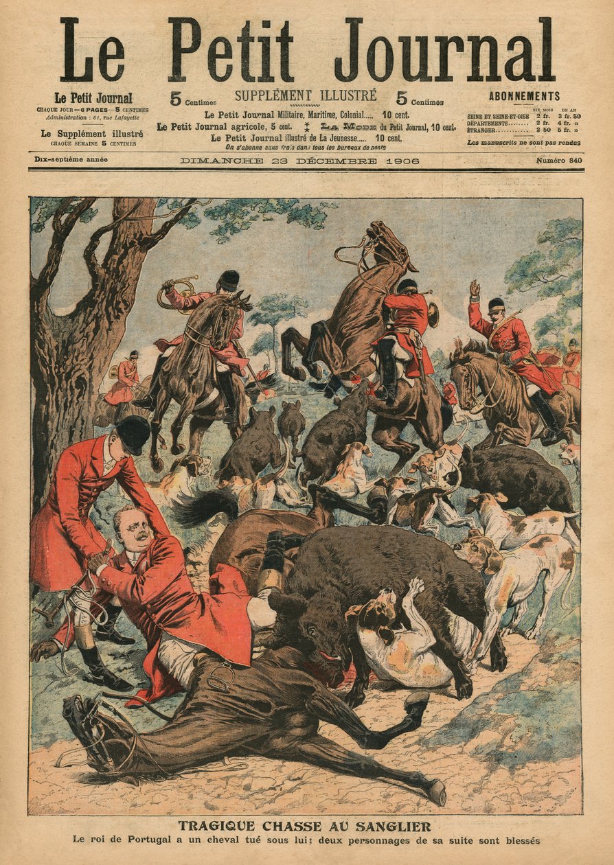 Tragikus vaddisznóvadászat, alatta megölik I. Károly portugál király lovát, első borító-illusztráció a „Le Petit Journal”-ból, mellékillusztráció, 1906. december 23. alkotó: French School