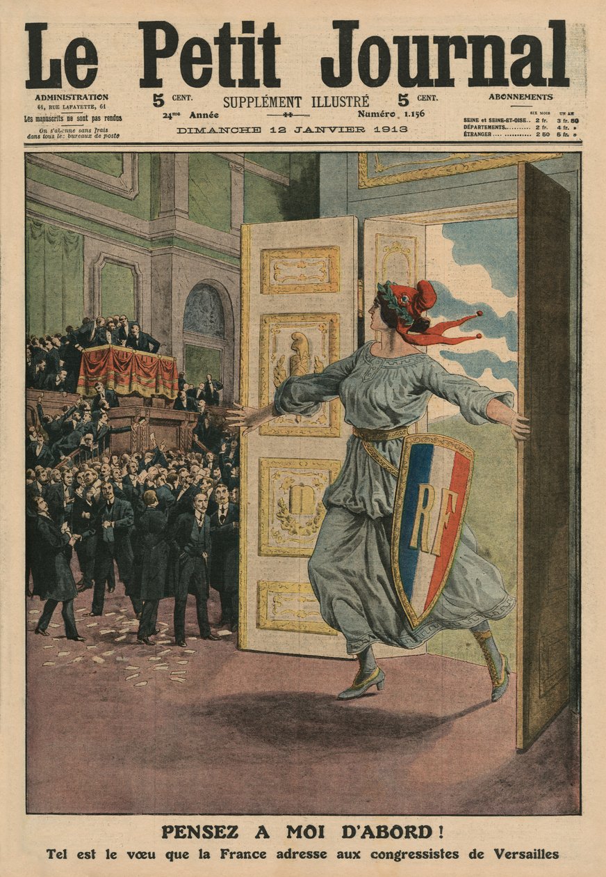 A Francia Köztársaság kívánsága a Versailles-i Kongresszuson, Gondoljon először rám, a „Le Petit Journal” első borítójának illusztrációja, Illustre melléklet, 1913. január 12. alkotó: French School