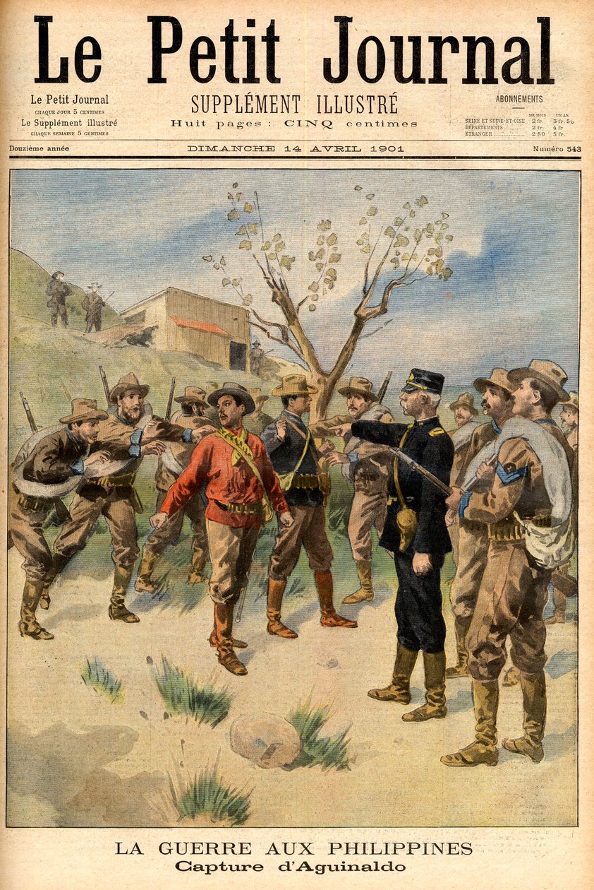 Emilio Aguinaldo szabadságharcos letartóztatása A Le Petit Journal címlapja április 14. alkotó: French School