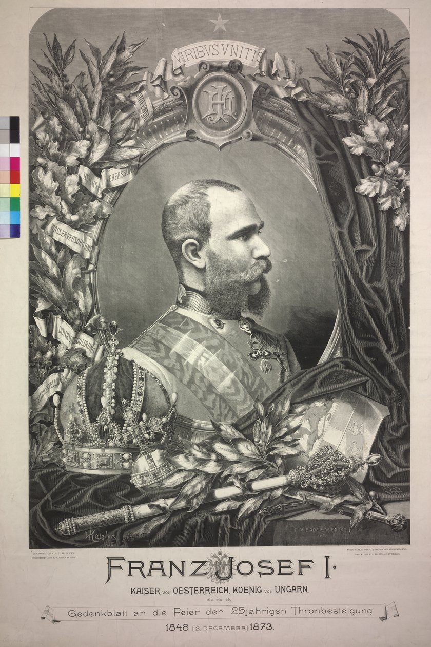 I. Ferenc József osztrák császár alkotó: Friedrich Wilhelm Bader