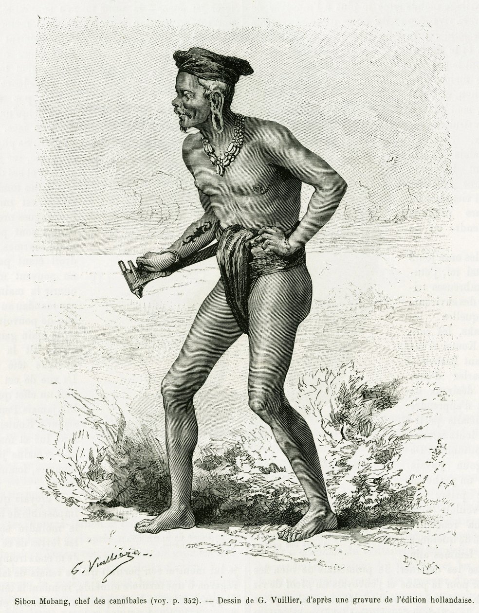 Sibou Mobang, a kannibálok vezetője. G. Vuillier metszete a De Koutei a Bandjirmasin, utazás Borneón keresztül című történetének illusztrálására, Carl Bock, in le tour du monde 1890, rendező: Edouard Charton (1807-1890), Hachette, Párizs. alkotó: Gaston Vuillier