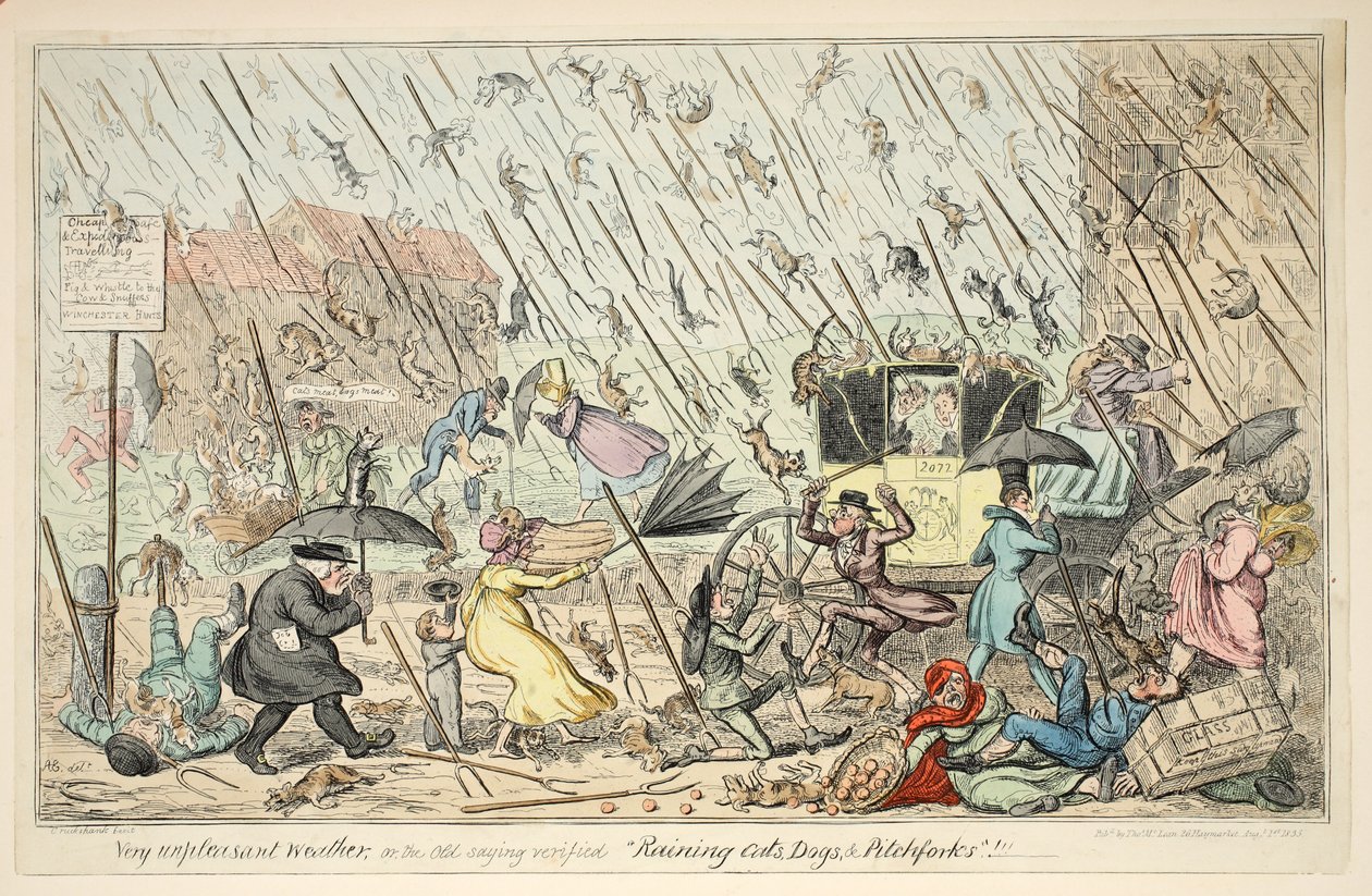 A nagyon kellemetlen időjárás vagy a régi mondás igazolta a „Raining Cats, Dogs and Pitchforks” című kiadványt, Thomas McLean, 26 Haymarket, 1835. augusztus 1. (kézzel színezett metszet) alkotó: George Cruikshank