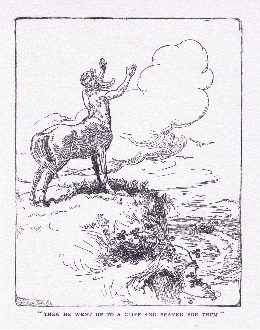 Aztán felment a sziklán, és imádkozott értük, a The Heroes-ból, amelyet George Allen és Unwin 1929 (litho) adott ki. alkotó: George Soper