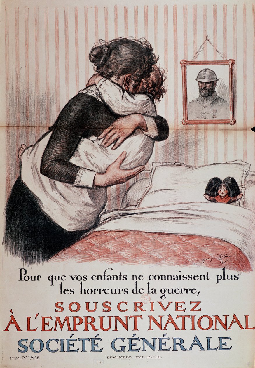 "Hogy gyermekeiteknek többé ne kelljen megismerniük a háború borzalmait, iratkozzanak fel a Nemzeti Hitelre", a Societe Generale plakátja, 1917 (lásd még 179621). alkotó: Georges Redon