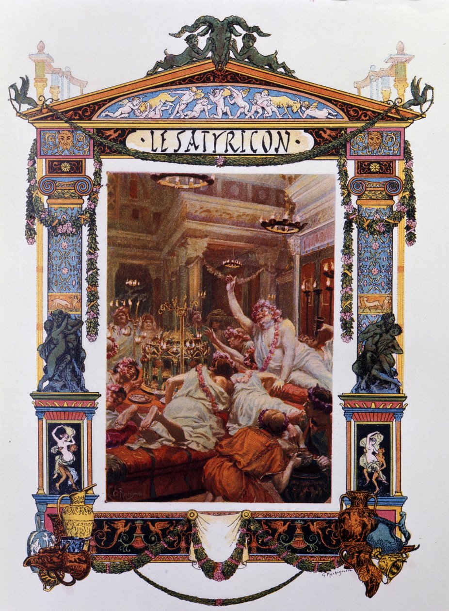 Petrone (Petronio Arbitro) (Petronius Arbiter) munkájának homlokzata: A Satyricon (satiricon). Illusztráció: Georges-Antoine Rochegrosse (1859-1938) 1902. milánói . alkotó: Georges Marie Rochegrosse
