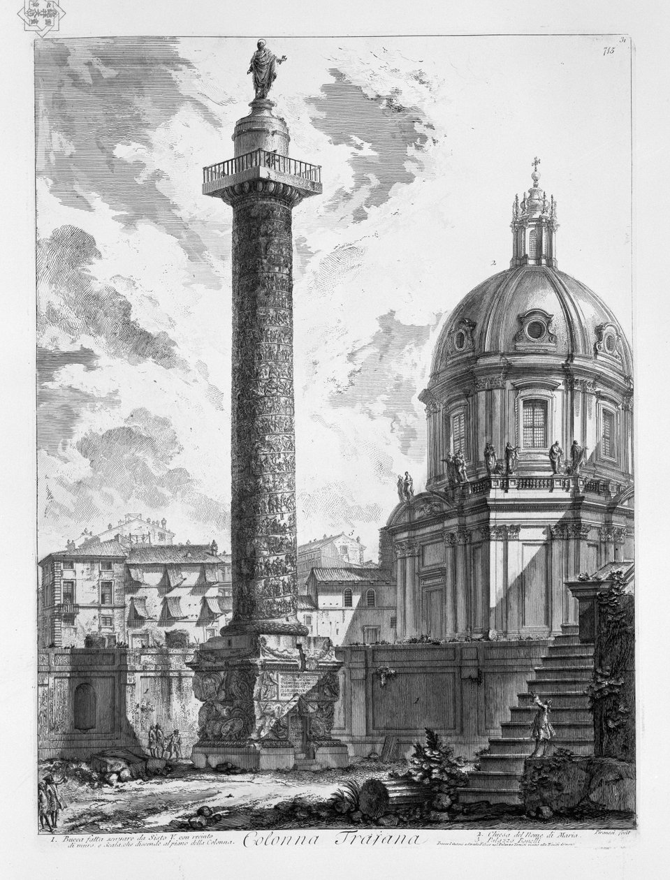 Traianus oszlop. Bucca, amelyet Sixtus V. ásott ki falburkolattal, és Scala, amely leereszkedik az oszlop padlójára. Mária nevű templom. Bonelli palota alkotó: Giovanni Battista Piranesi