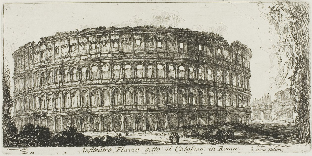 Flavius amfiteátrum, az úgynevezett Colosseum. 1. Konstantin boltíve. 2. Palatinus-hegy, 12. tábla a diadalívek és más emlékművek egyes kilátásairól alkotó: Giovanni Battista Piranesi