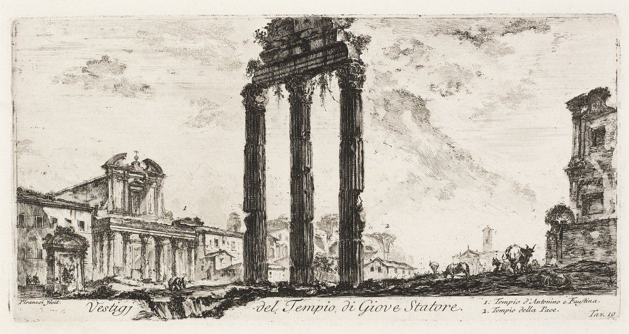 Ruins of the Temple of the Temple of Jupiter Stator [Jupiter the Supporter]. 1. Antoninus és Faustina temploma. 2. Béke temploma, 10. tábla néhány diadalívről és más emlékművekről alkotó: Giovanni Battista Piranesi