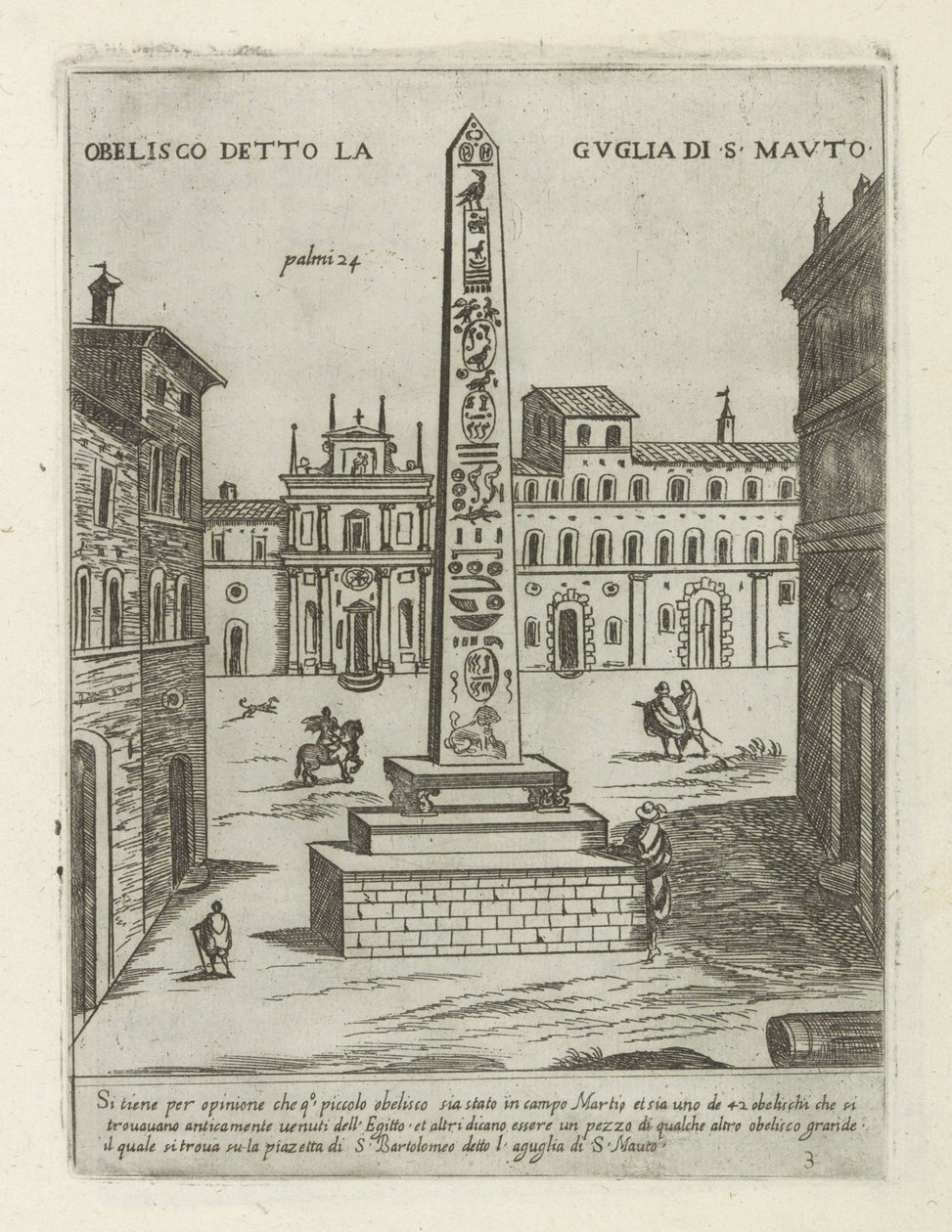 Obeliszk Rómában S. Mauto tornyaként ismert obeliszk (cím a tárgyon) Moderne en antieke monumenten en bouwwerken in Rome (sorozat címe) Róma almaváros ókori és modern épületeinek díszei (sorozat címe) alkotó: Giovanni Maggi