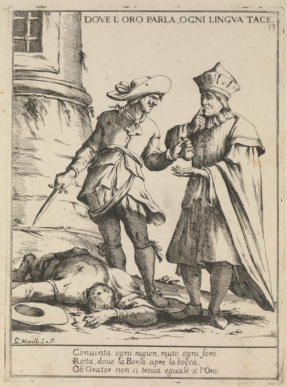 Ahol az arany beszél, ott minden nyelv hallgat. Ahol beszélnek, minden nyelv hallgat, 1678 alkotó: Giuseppe Maria Mitelli
