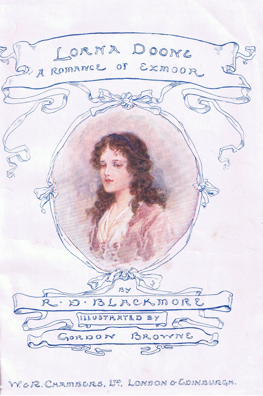 Címlap, Lorna Doone pub.by W & R Chambers Ltd alkotó: Gordon Frederick Browne