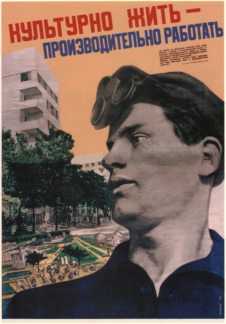Kulturált élet – nagy termelékenységű munka, 1932 alkotó: Gustav Klutsis