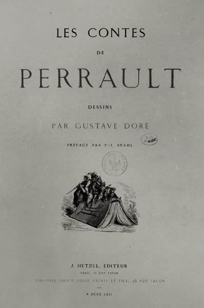 A „Les Contes de Charles Perrault” előlapja, J. Hetzel alkotó: Gustave Dore